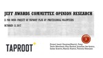 Jeff Awards Opinion Research_11Dec2017 Jeff Awards Opinion Research_11Dec2017